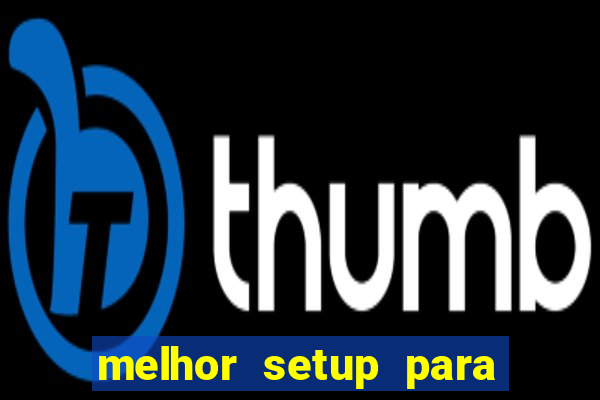 melhor setup para mini indice