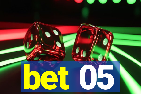 bet 05