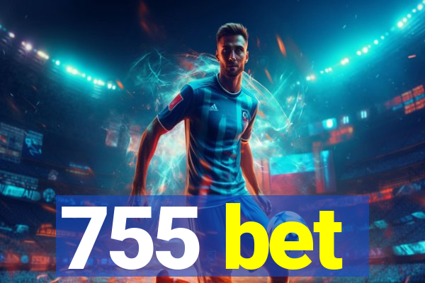 755 bet