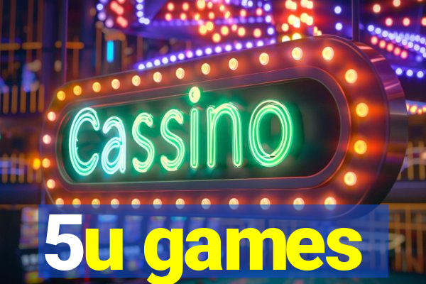 5u games