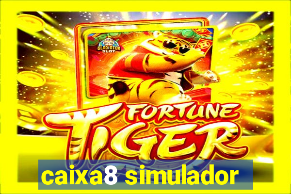 caixa8 simulador