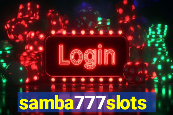samba777slots