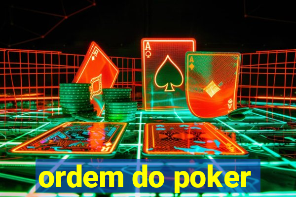 ordem do poker