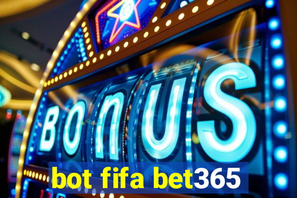 bot fifa bet365
