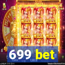699 bet