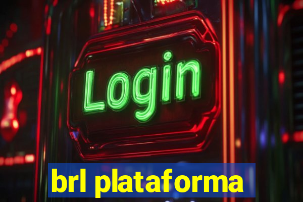 brl plataforma