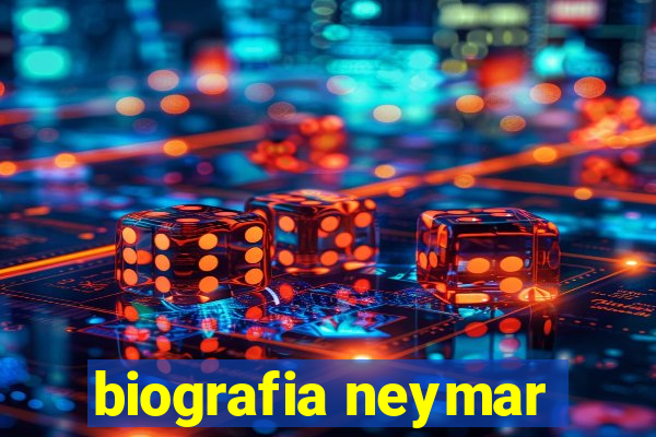 biografia neymar