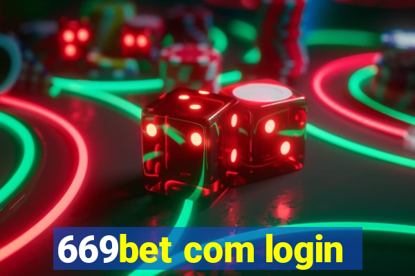 669bet com login