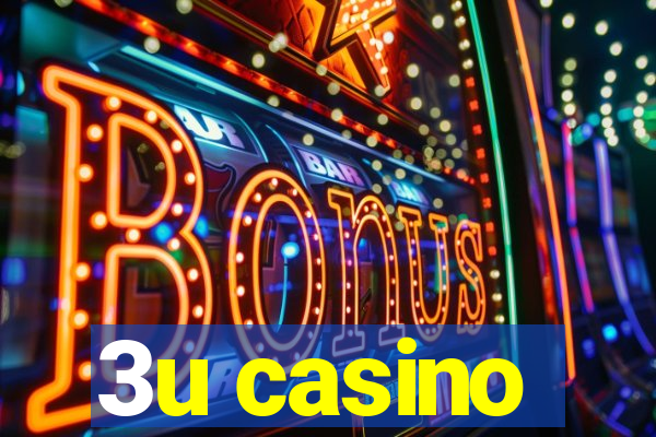 3u casino