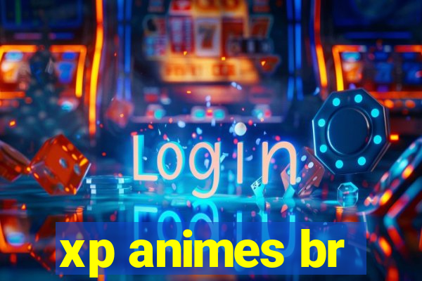 xp animes br