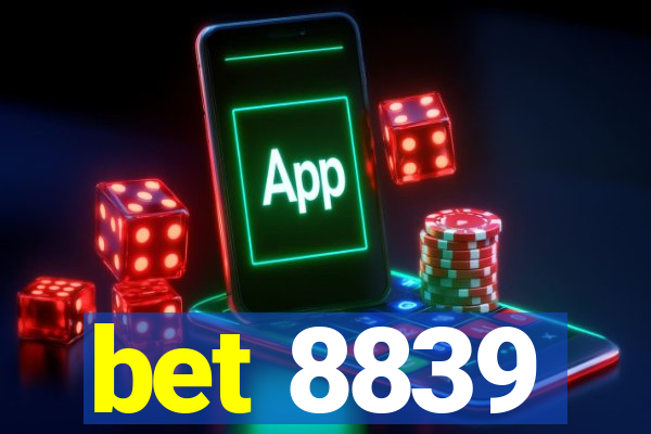 bet 8839