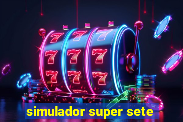 simulador super sete