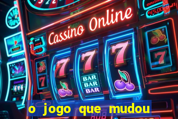 o jogo que mudou a hist贸ria torrent magnet