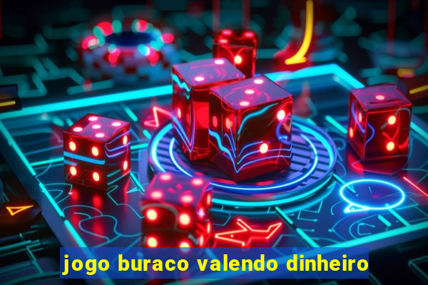 jogo buraco valendo dinheiro