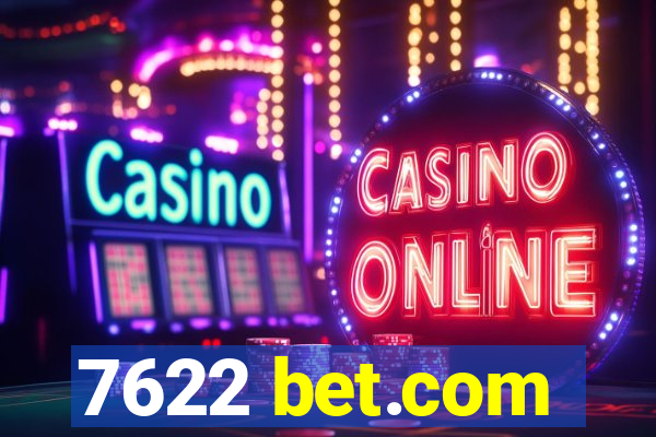 7622 bet.com