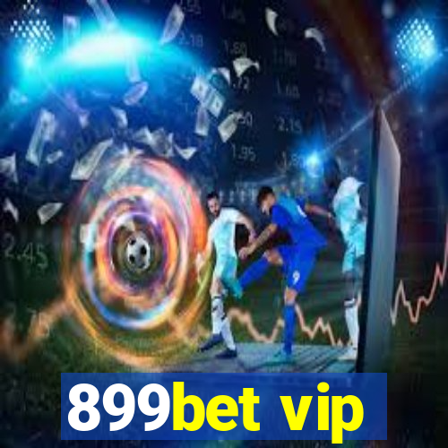 899bet vip