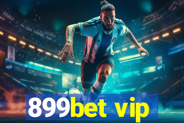 899bet vip