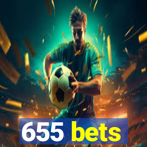 655 bets