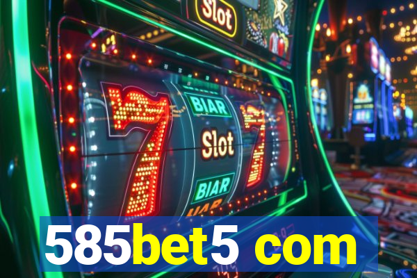 585bet5 com