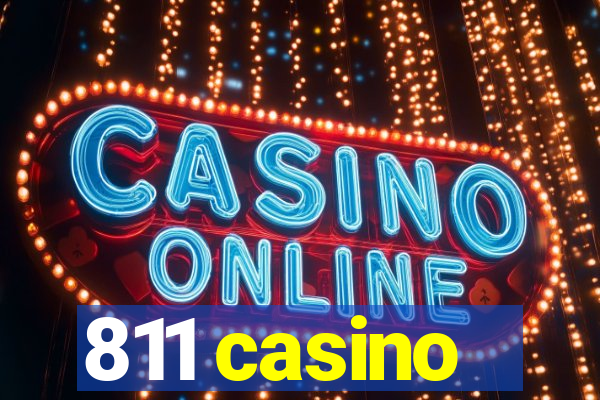 811 casino