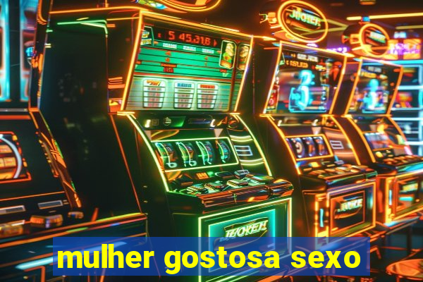 mulher gostosa sexo