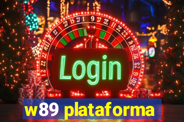 w89 plataforma