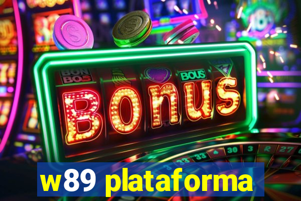 w89 plataforma