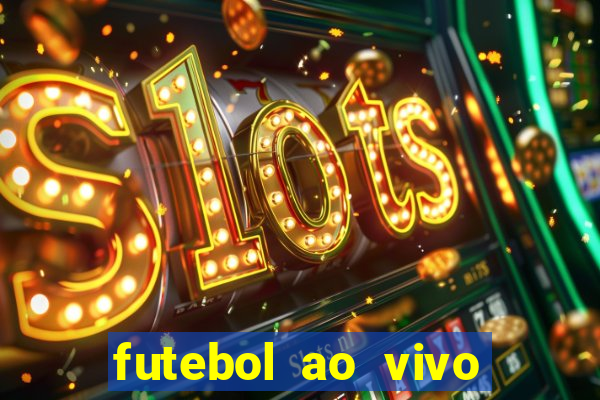 futebol ao vivo futebol muleke