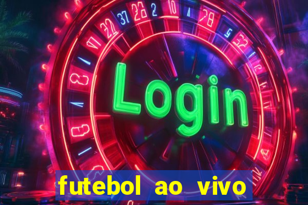 futebol ao vivo futebol muleke