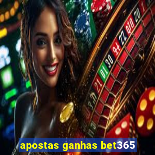 apostas ganhas bet365