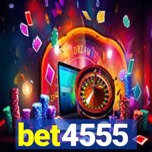 bet4555