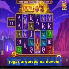 jogar arquivos na nuvem