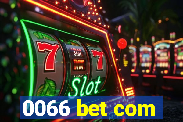 0066 bet com