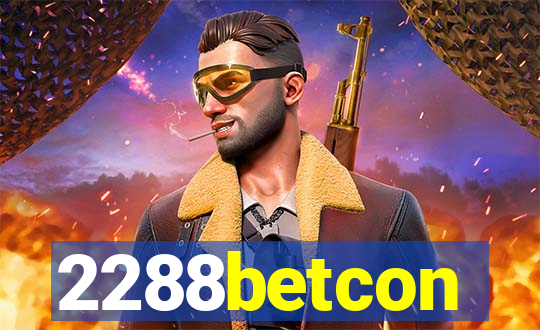 2288betcon