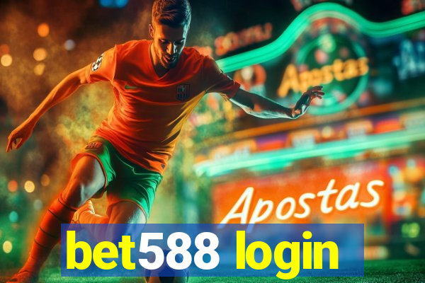 bet588 login
