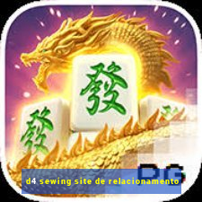 d4 sewing site de relacionamento