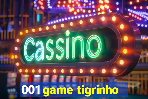 001 game tigrinho