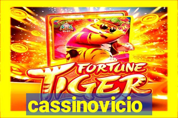 cassinovicio