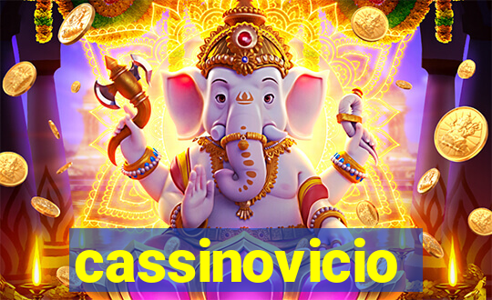 cassinovicio