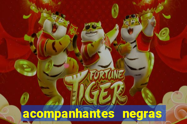 acompanhantes negras em porto alegre