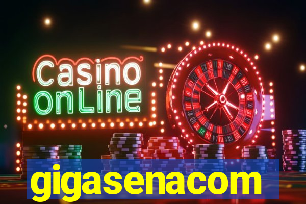 gigasenacom