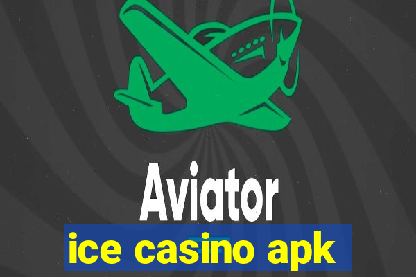 ice casino apk
