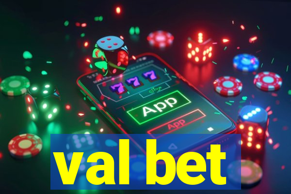 val bet