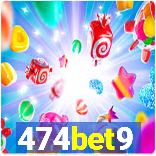 474bet9