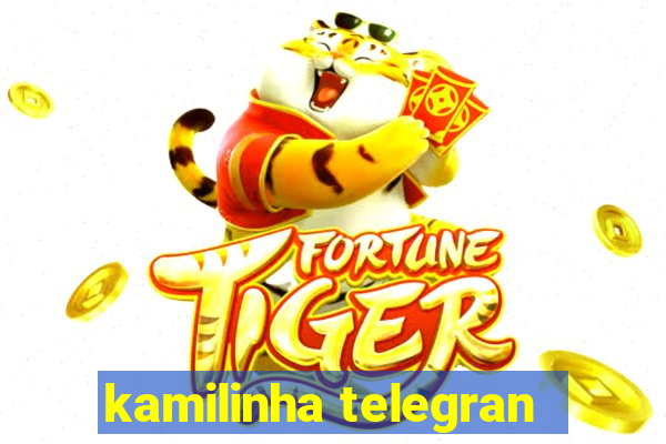 kamilinha telegran