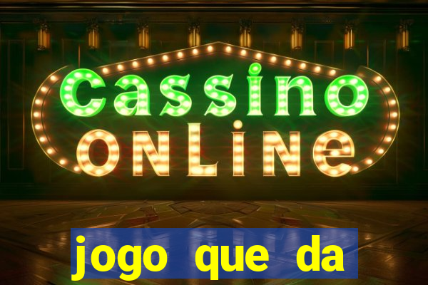 jogo que da dinheiro no paypal