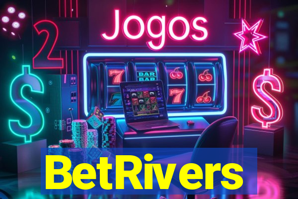 BetRivers