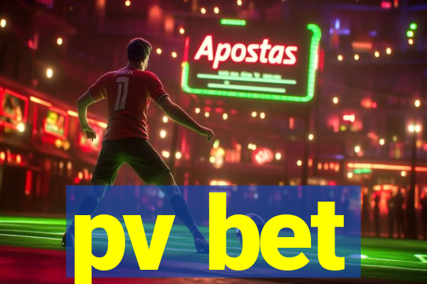 pv bet