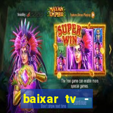 baixar tv - futebol ao vivo