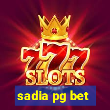 sadia pg bet